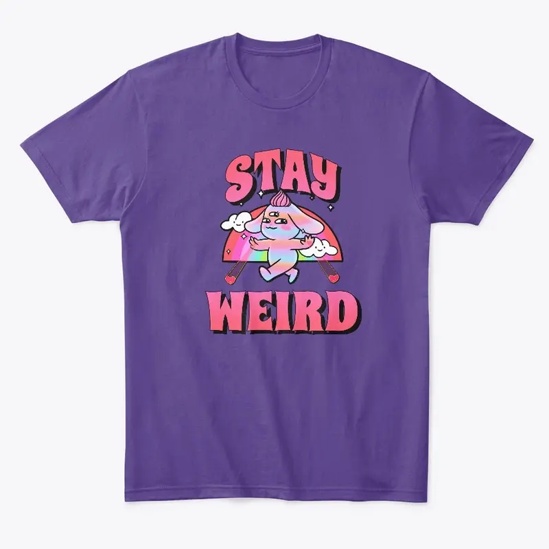 Stay Weird