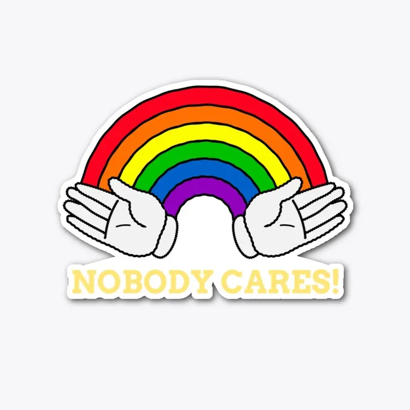 Nobody Cares