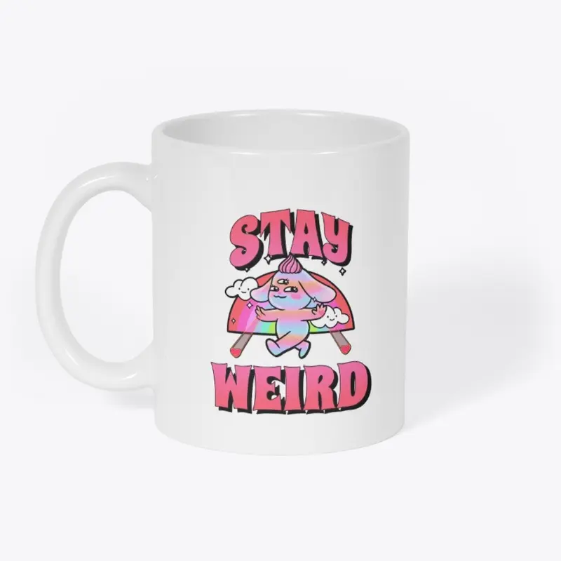 Stay Weird